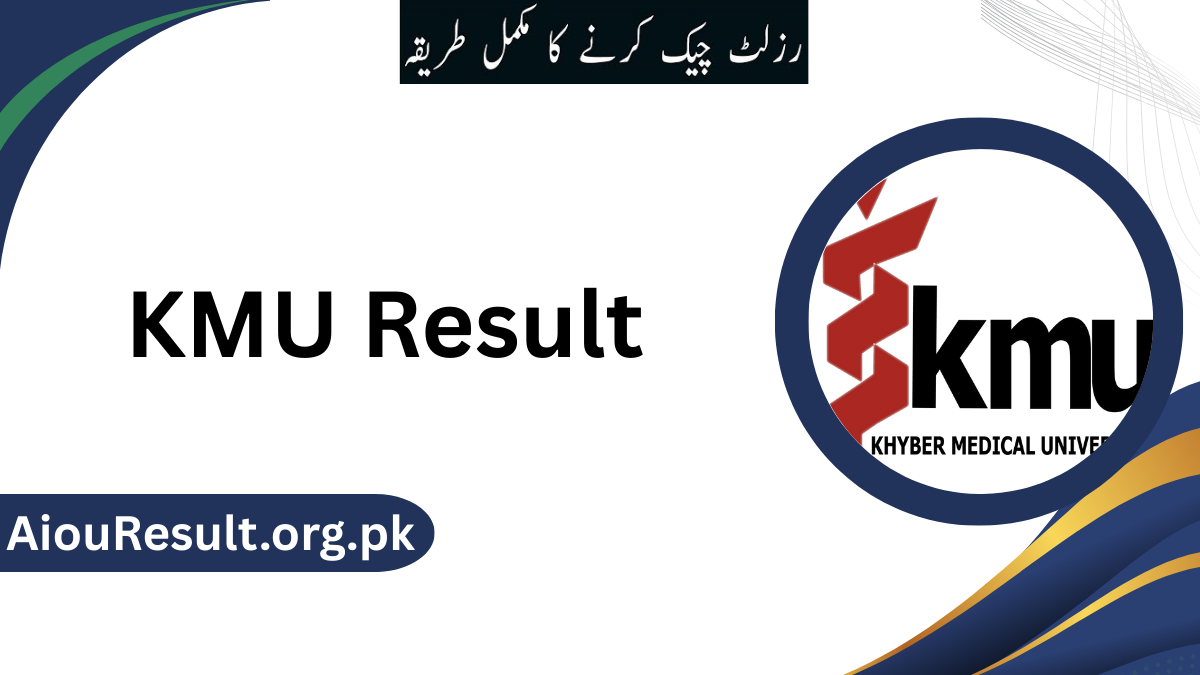 KMU Result 2026 Announced kmu.edu.pk